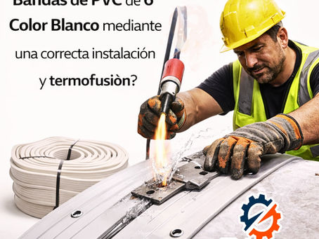 ¿Cómo lograr una estanqueidad total en Bandas de Pvc de 6" Color Blanco mediante una correcta instalación y termofusión?