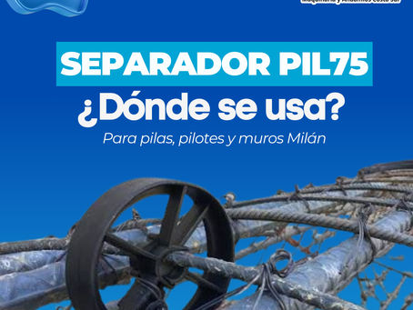 ¿Dónde se usa el Separador PIL75? La solución de SURMAC México para pilas, pilotes y muros Milán