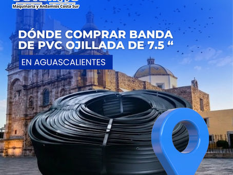 ¿Dónde comprar en Aguascalientes bandas de PVC ojilladas de 7.5 pulgadas?
