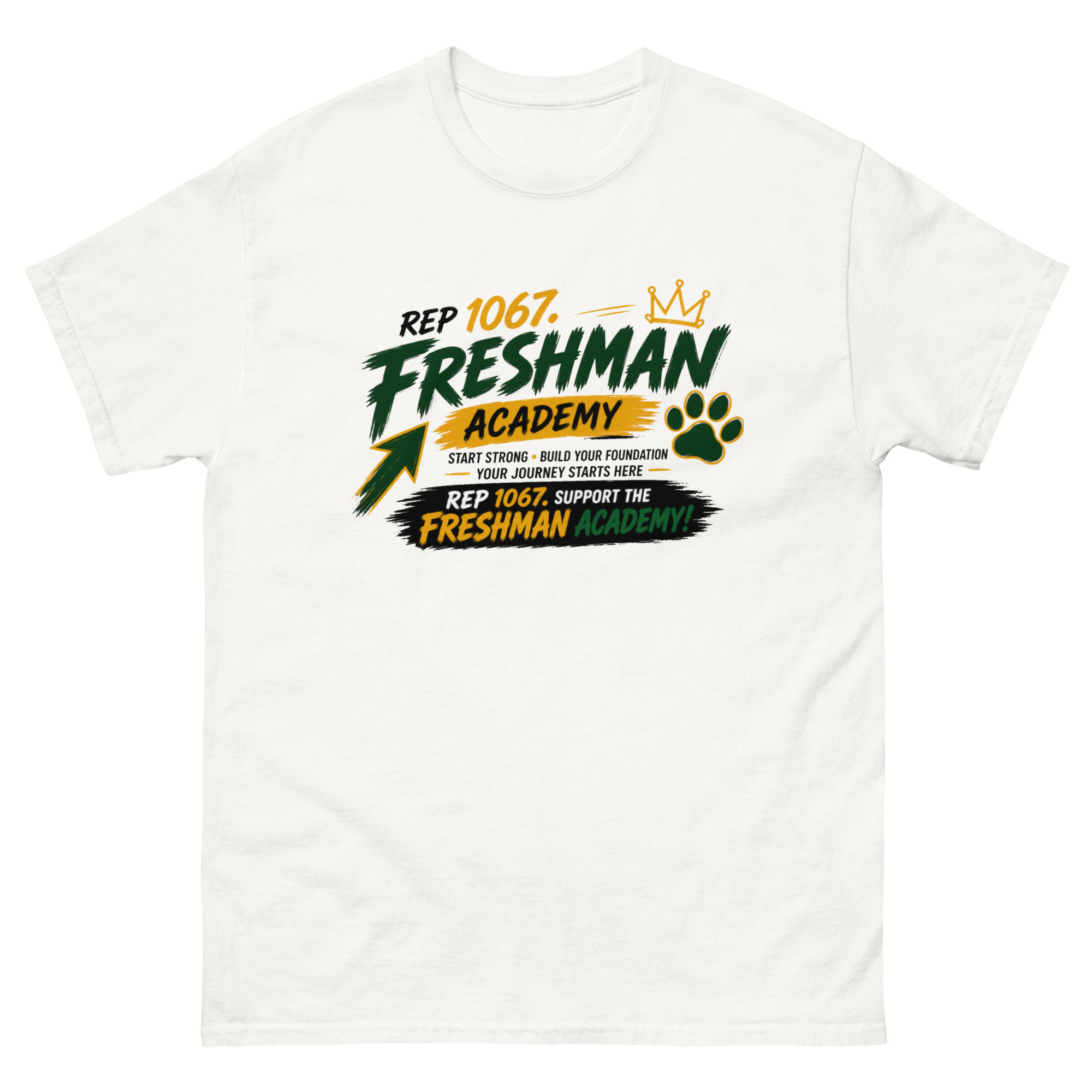 FRESHMAN SUPPORT: This Shirt Supports The FRESHMAN Academy