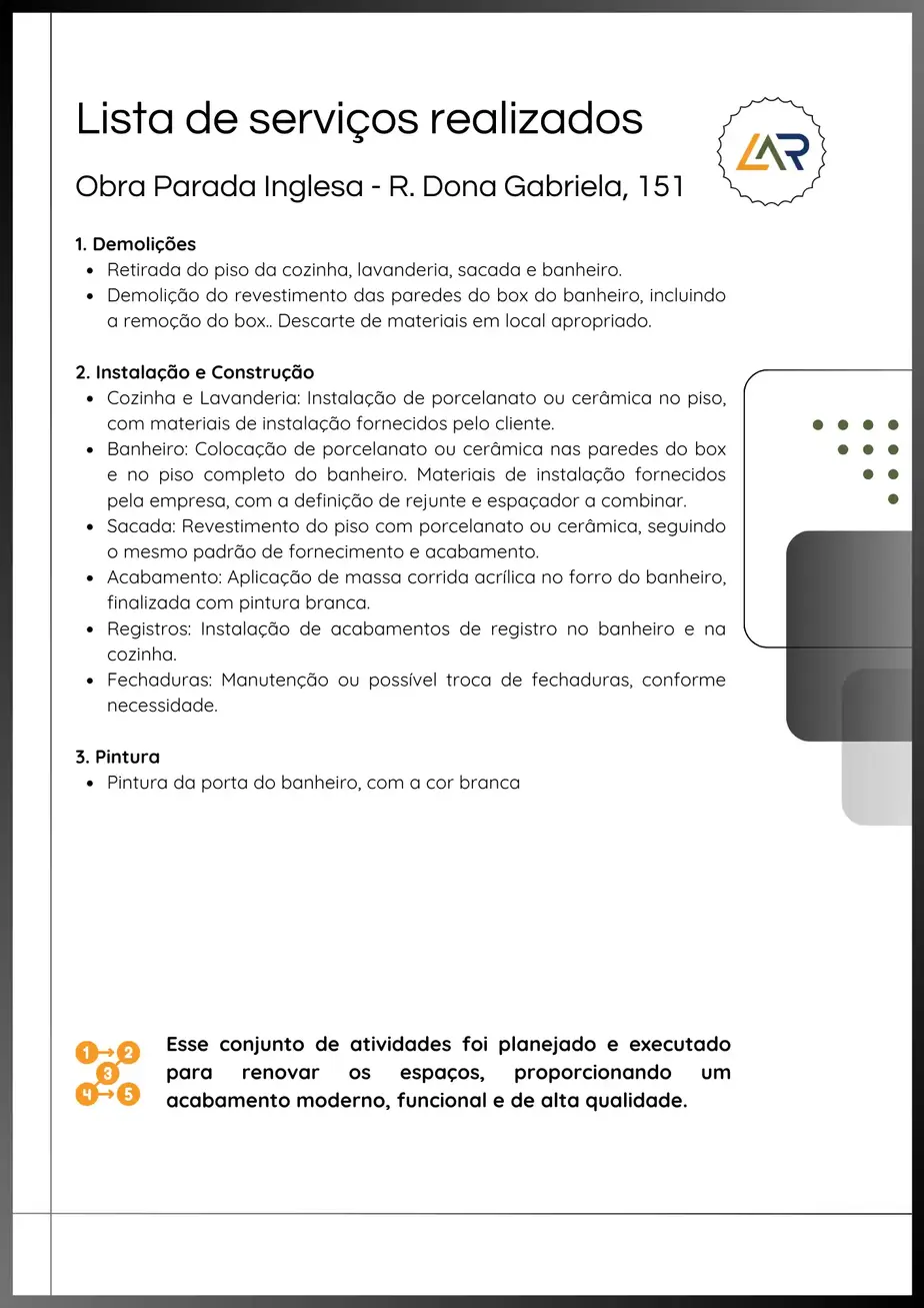 Lista de serviços realizados pela Lar Pontual Engenharia na obra Parada Inglesa.