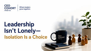 Leadership Isn't Lonely—Isolation Is a Choice