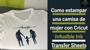 Cómo estampar una camisa de mujer con Cricut Infusible Ink Transfer Sheets
