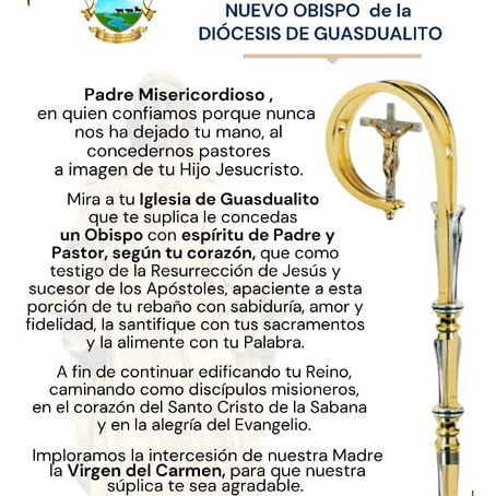 Oración para pedir a Dios por el Nuevo Obispo de la Diócesis de Guasdualito