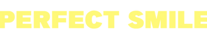 Perfect-smile-8-12-2025.png
