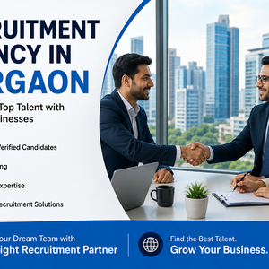 Recruitment Agency in Gurgaon: Connecting Businesses with the Right Talent for Sustainable Growth