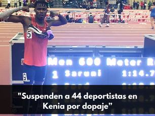 "Suspenden a 44 deportistas en Kenia por dopaje”