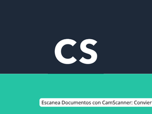Escanea Documentos con CamScanner: Convierte tu Smartphone en un Escáner Portátil