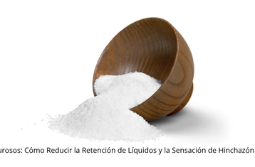 Limita la Sal en Días Calurosos: Cómo Reducir la Retención de Líquidos y la Sensación de Hinchazón en la Huasteca Potosina