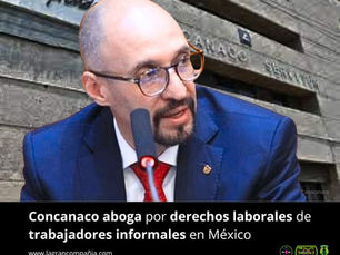 Concanaco aboga por derechos laborales de trabajadores informales en México