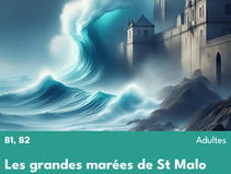 Compréhension orale environnement – Une activité FLE engageante sur les grandes marées de St Malo