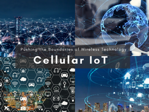 Pushing the Boundaries of Wireless Technology - Cellular IoT 