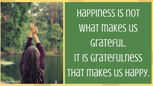 Positivity Week 11: Gratefulness Makes Us Happy