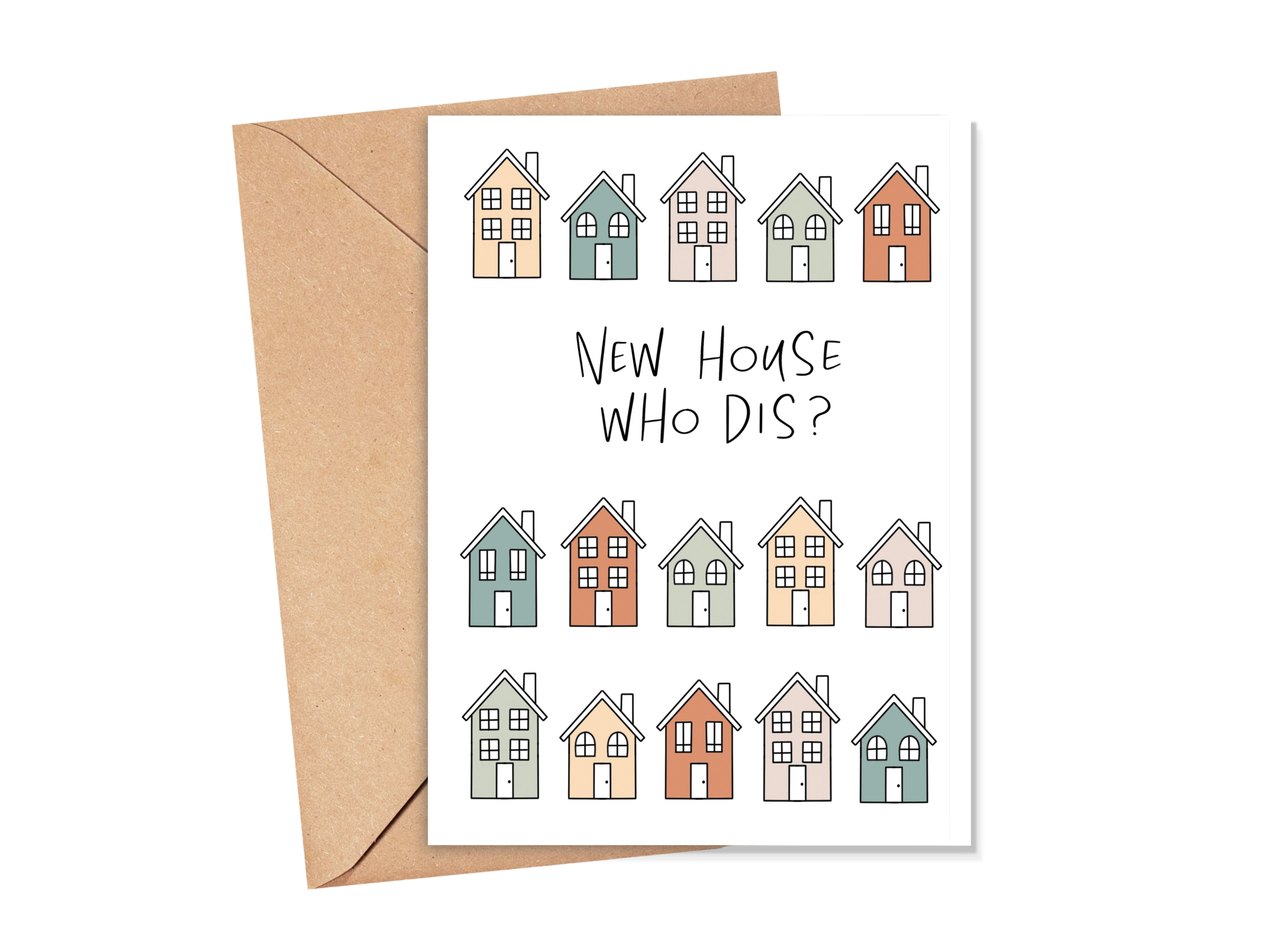 New House Who Dis Card