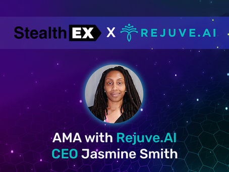 AMA with Rejuve.AI CEO Jasmine Smith: Presented by StealthEX