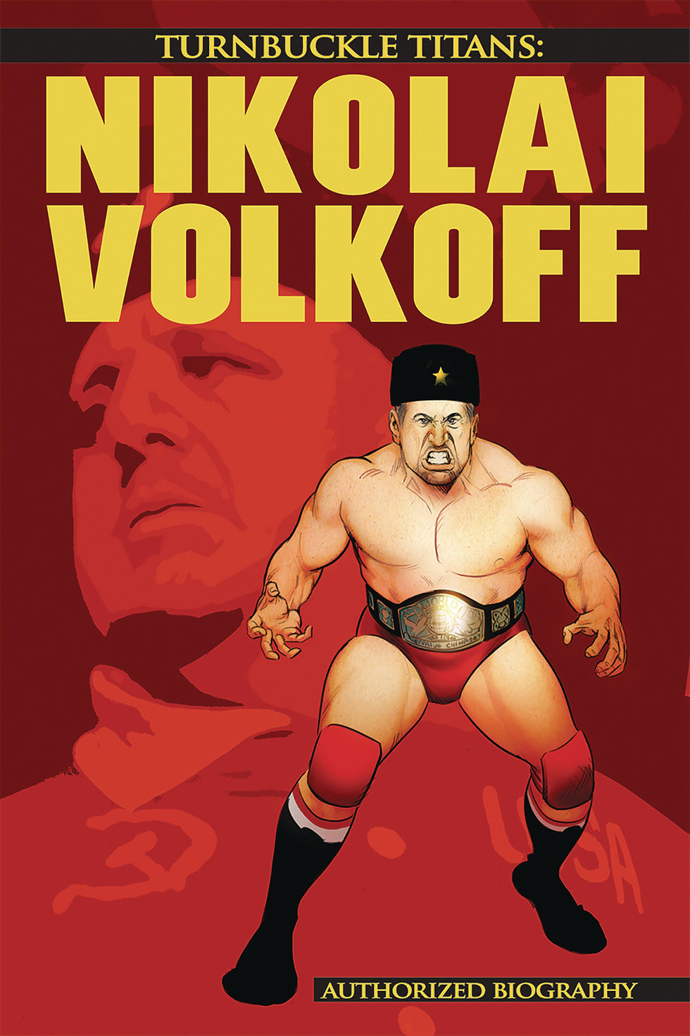 Turnbuckle Titans: Nikolai Volkoff Authorized Biography #1 Review