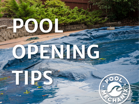 Pool Opening Tips