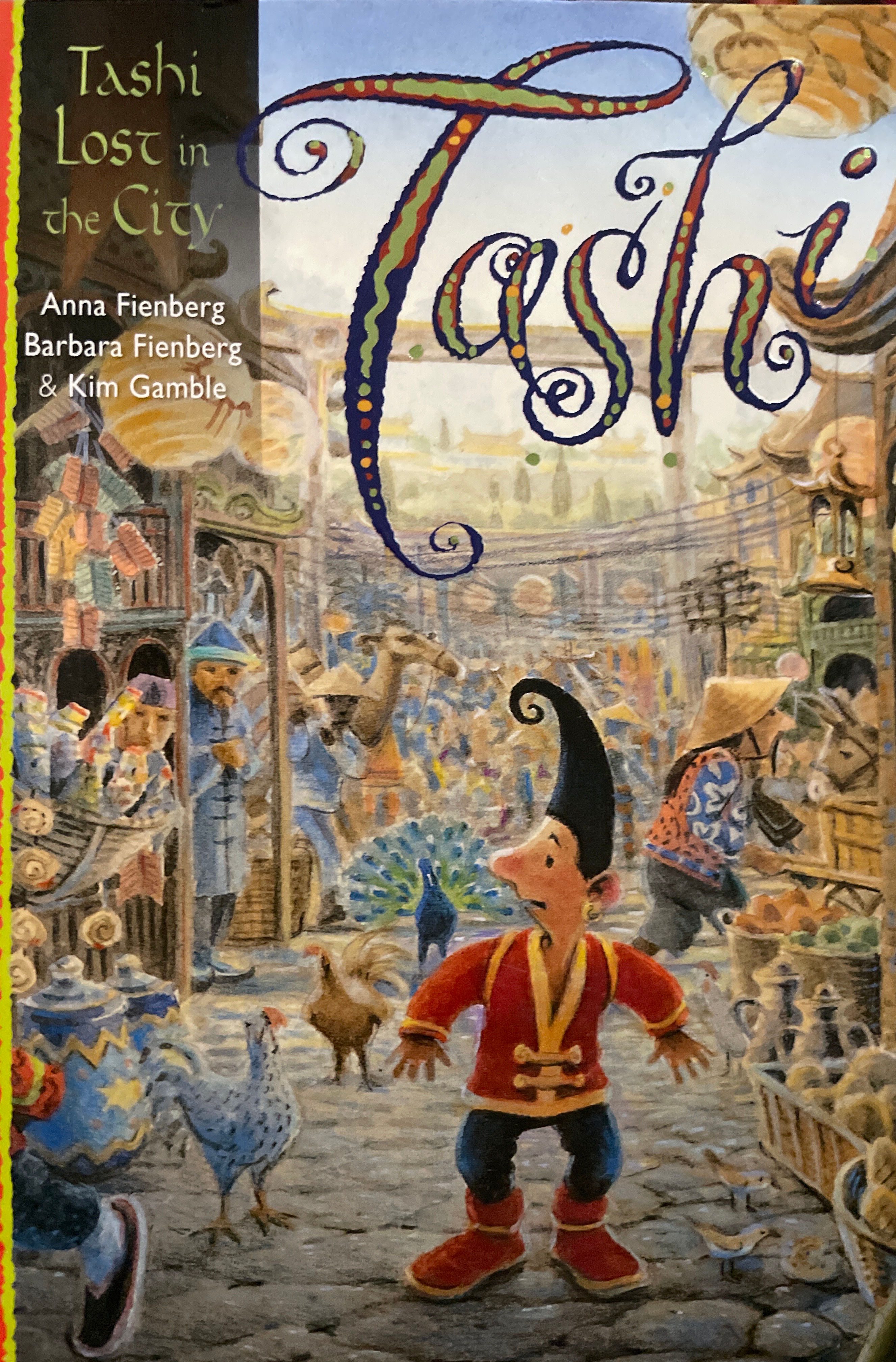 Tashi Lost in the City by Anna & Barbara Fienberg & Kim Gamble
