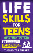 Life Skills for Teens Workbook