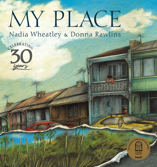 My Place by  Nadia Wheatley