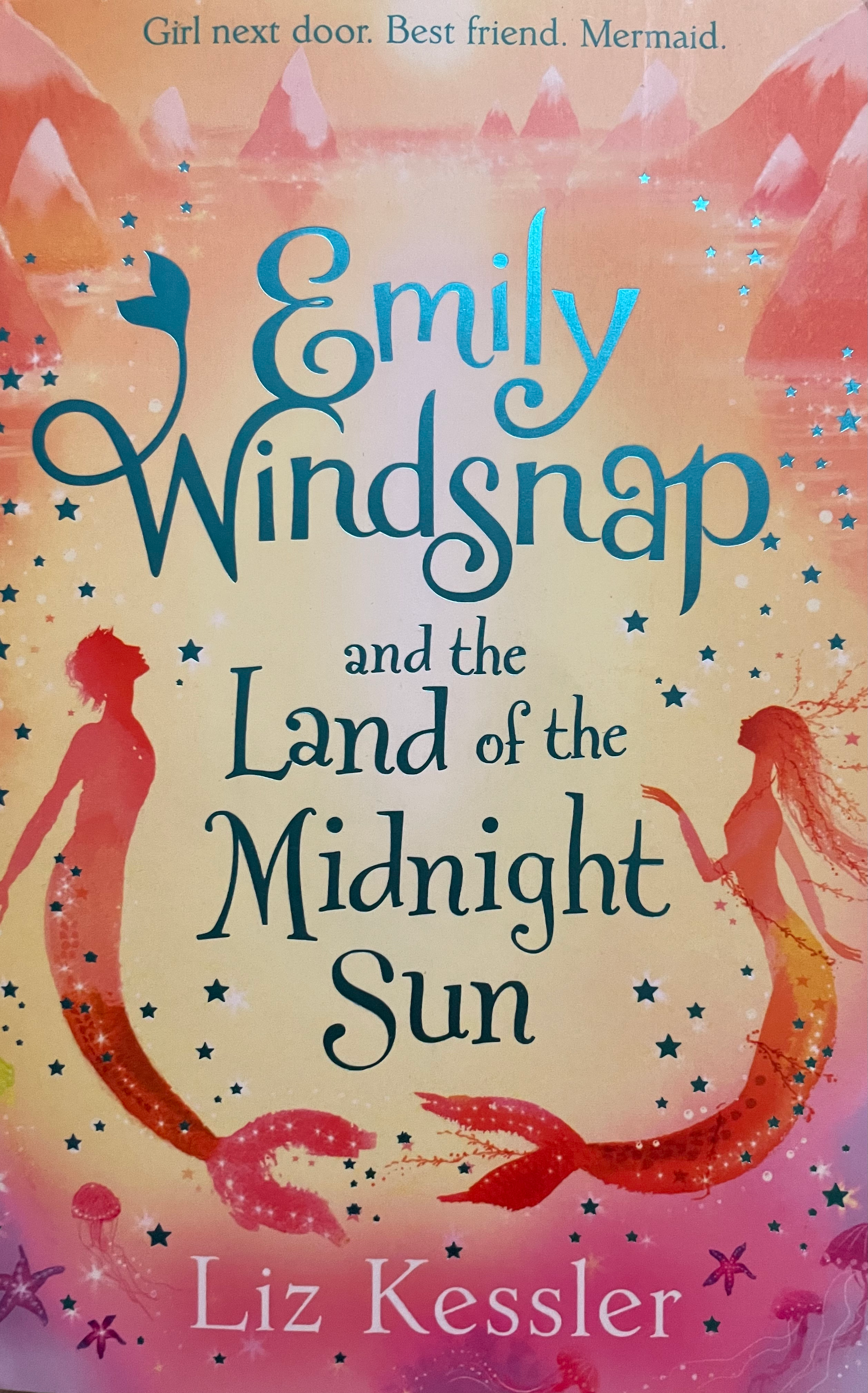 Emily Windsnap and the Land of the Midnight Sun by Liz Kessler