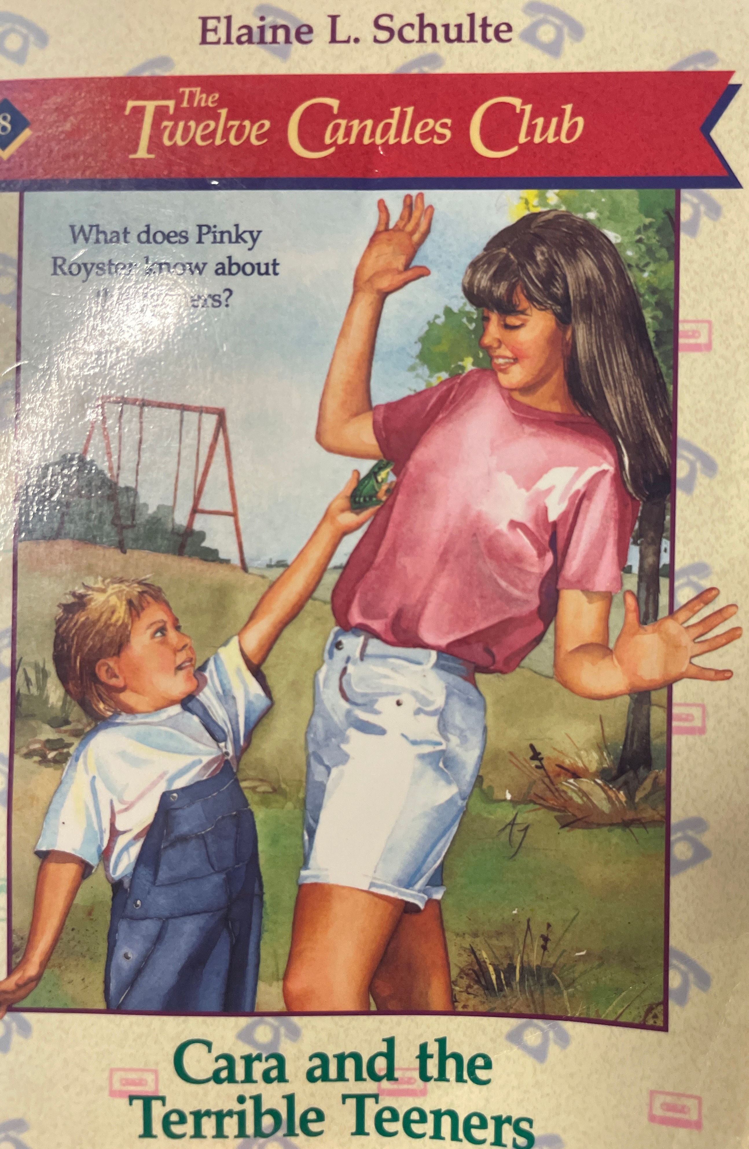 Cara and the Terrible Teeners (Twelve Candles Club) by Elaine L Schulte