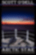 The Cruise of the Arctic Star by Scott O'Dell