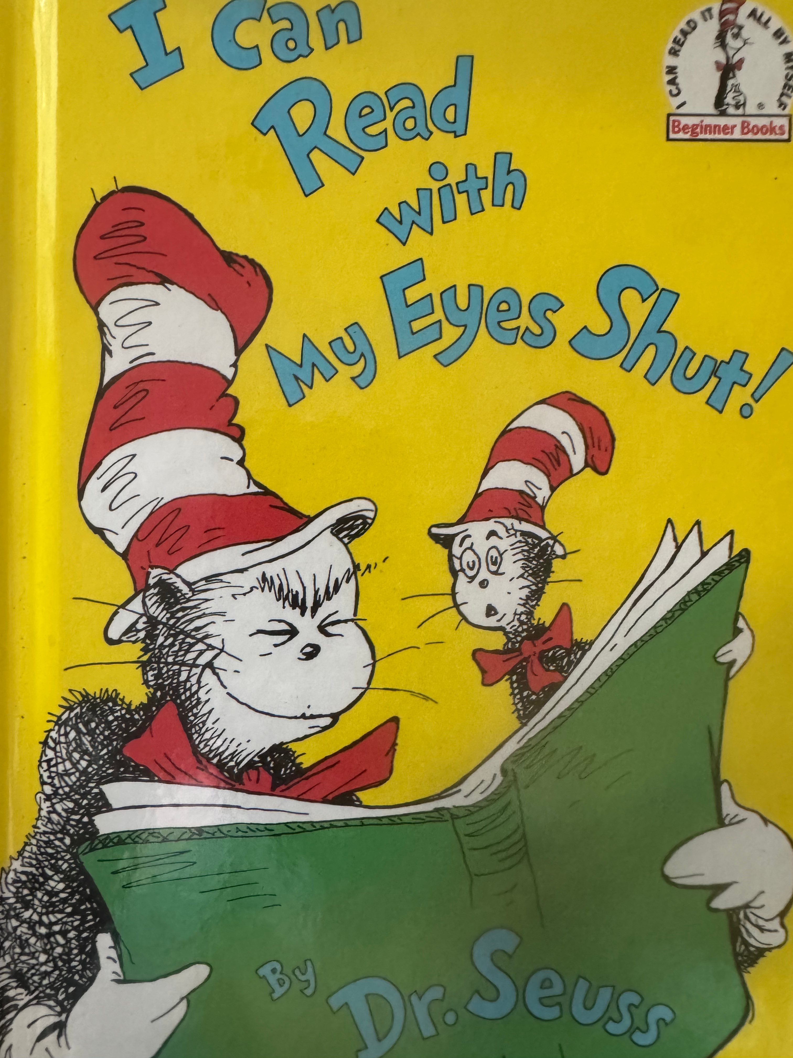 I Can Read With My Eye Shut! By Dr Seuss 