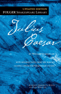 Julius Caesar by William Shakespeare (Folger Shakespeare Library)