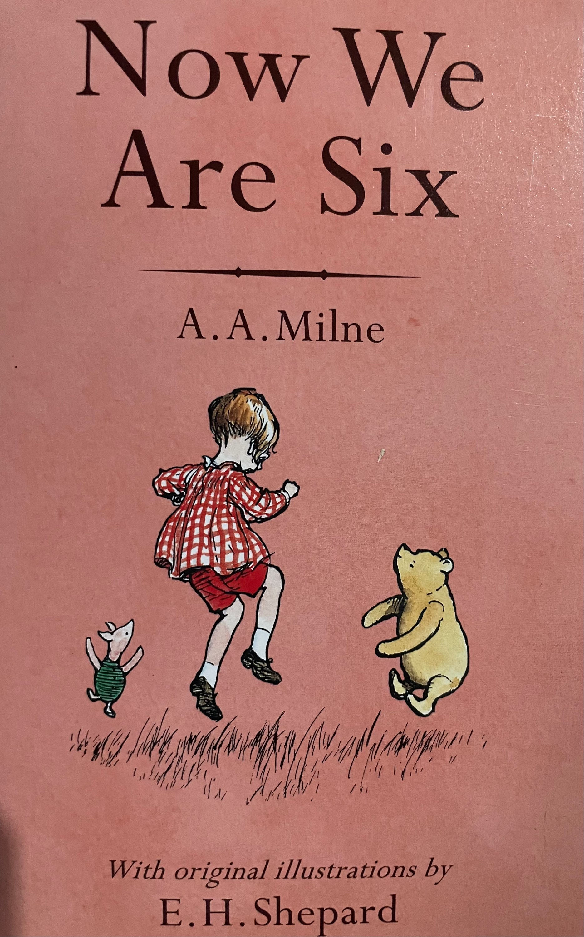 Now We Are Six by AA Milne