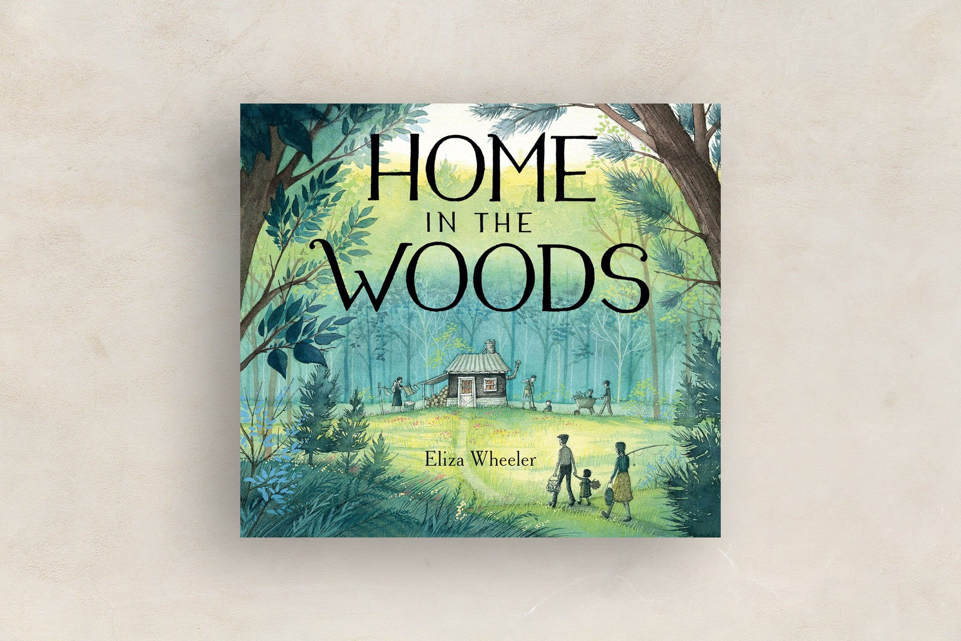 Home in the Woods by Eliza Wheeler