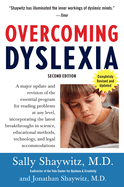 Overcoming Dyslexia by Sally Shaywitz, M.D.
