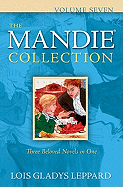 The Mandie Collection, Volume 7 by Lois Leppard