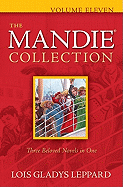 The Mandie Collection, Volume 11 by Lois Leppard