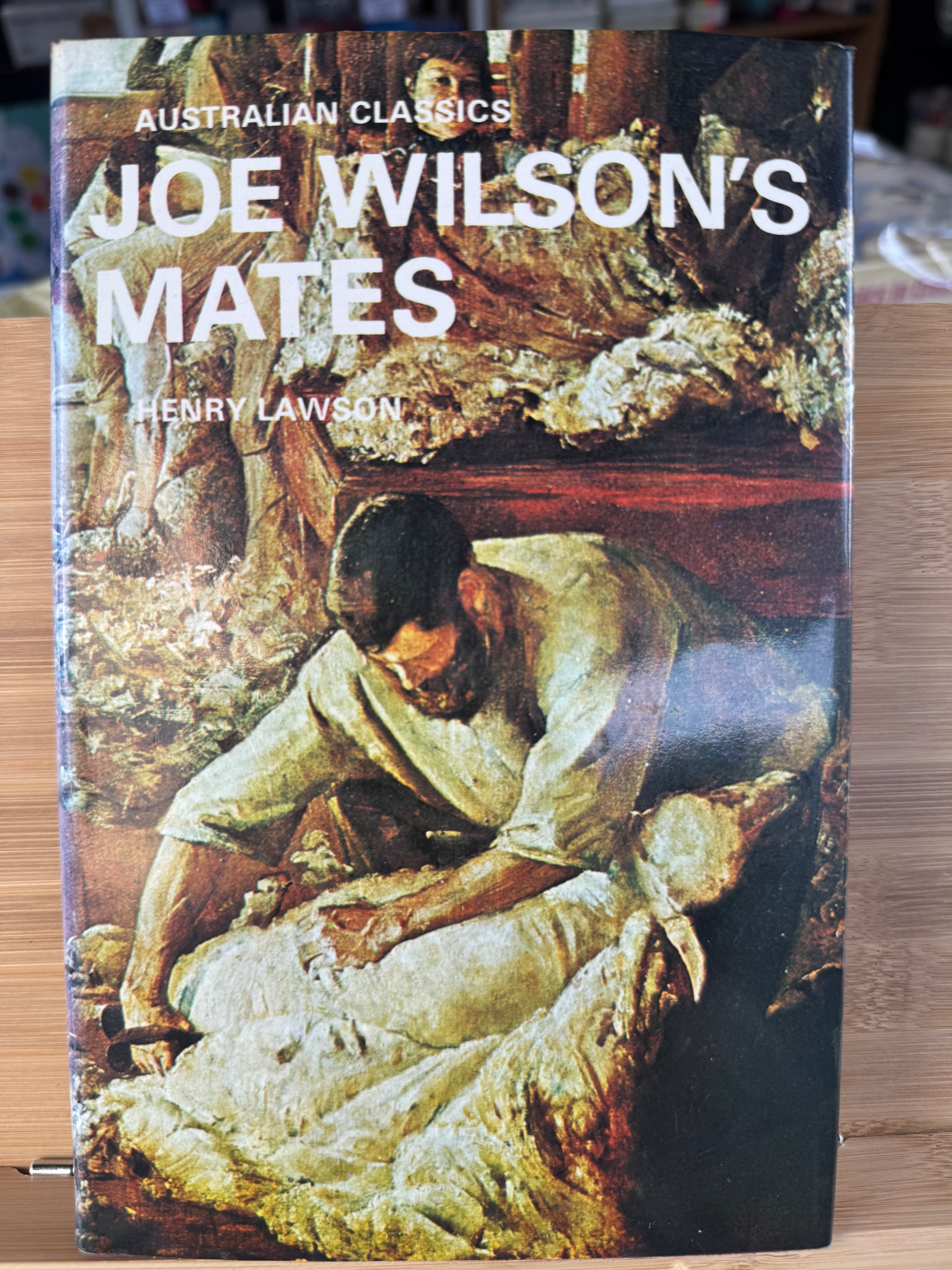 Joe Wilson Mates by Henry Lawson