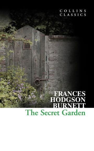The Secret Garden by Frances Hodgson Burnett