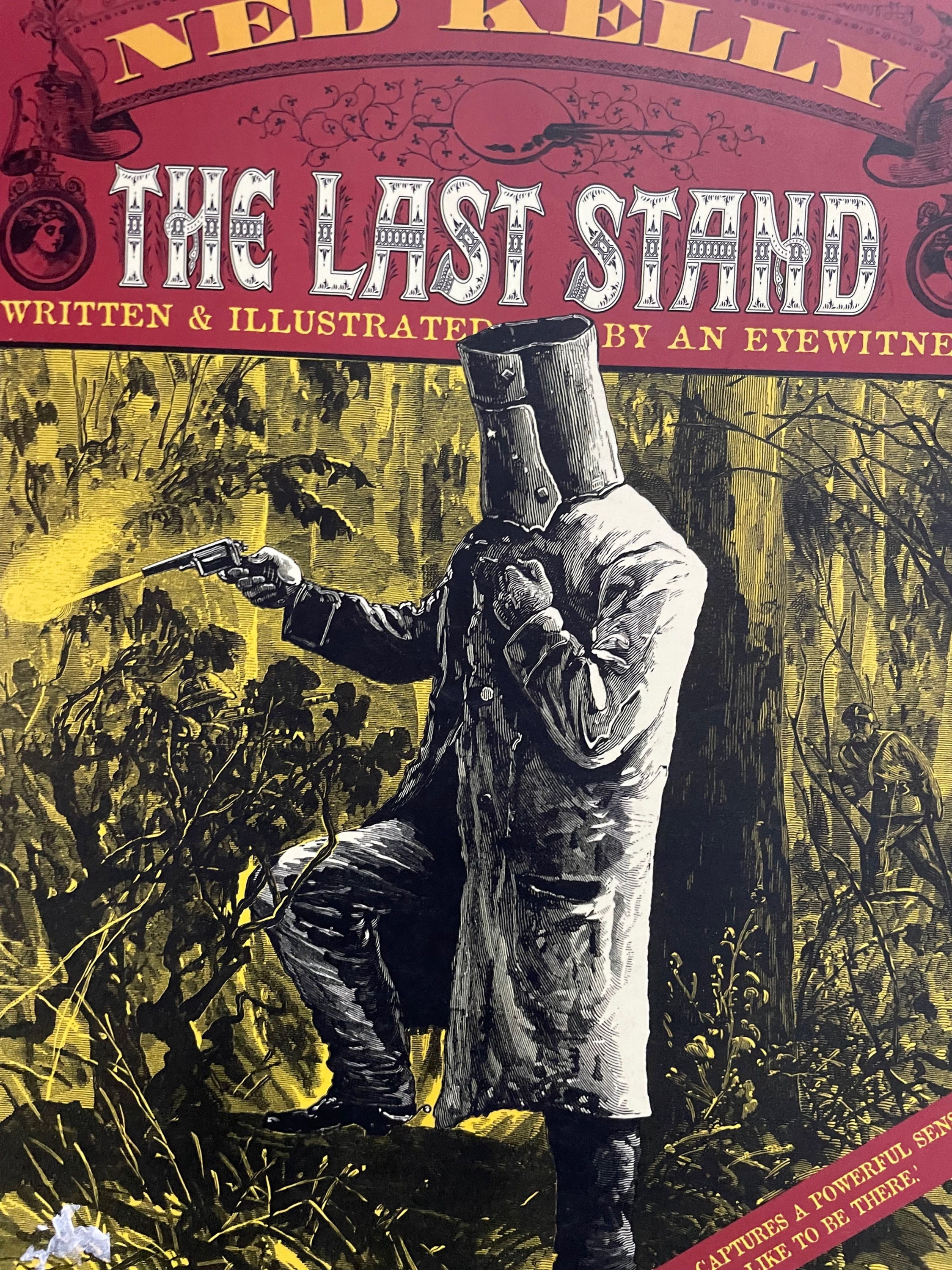 Ned Kelly The Last Stand by Ian Jones
