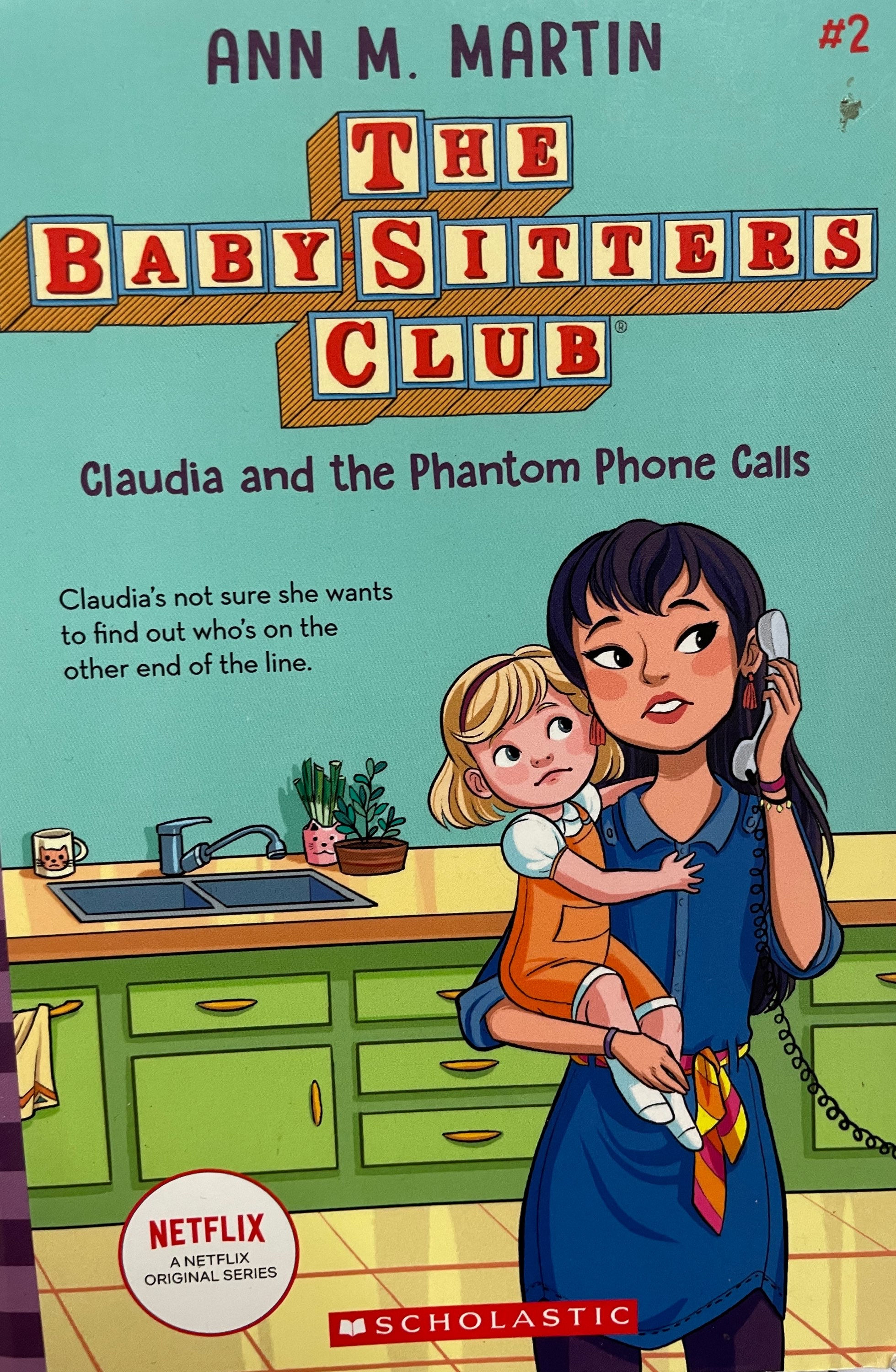 The Baby-Sitters Club: Claudia and the Phantom Phone Calls #2 by Ann M Martin