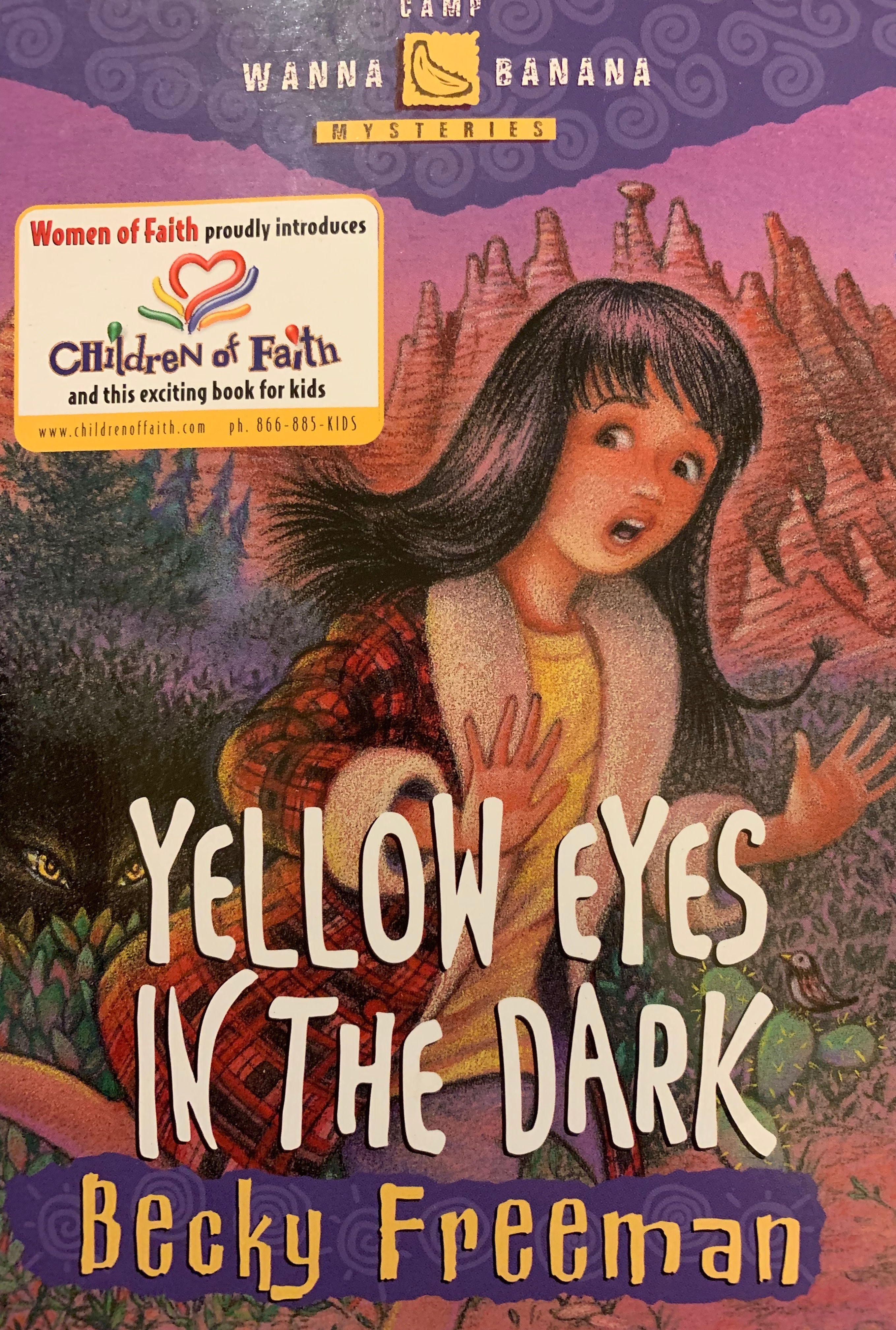 Yellow Eyes In The Dark by Becky Freeman