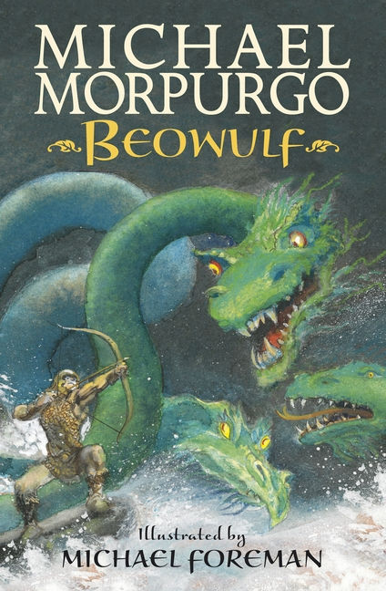 Beowulf by Sir Michael Morpurgo