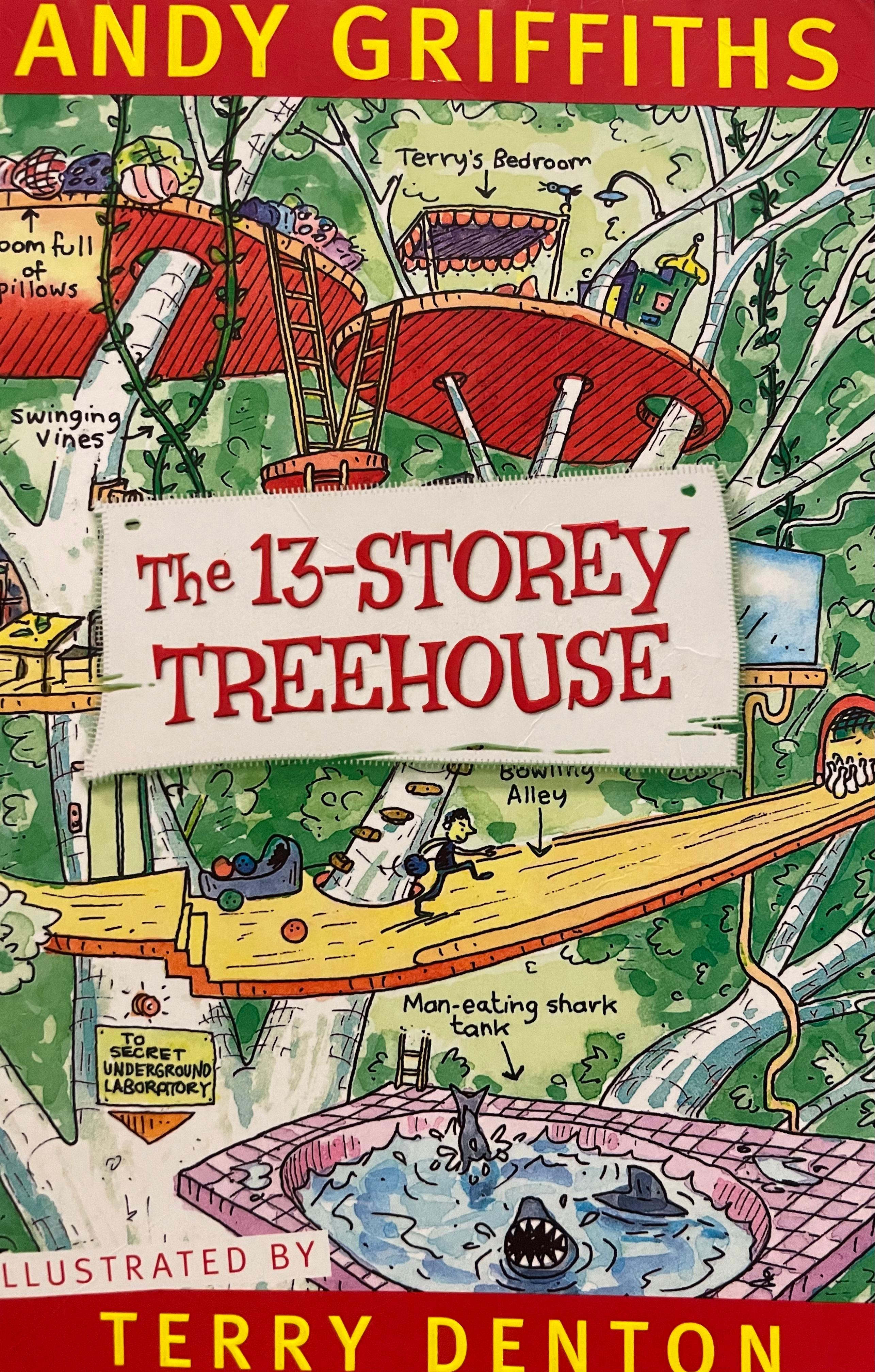 The 13-Storey Treehouse by Andy Griffiths 