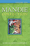 The Mandie Collection, Volume 10 by Lois Leppard