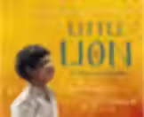 Little Lion A Long Way Home by Saroo Brierley & Bruce Whatley