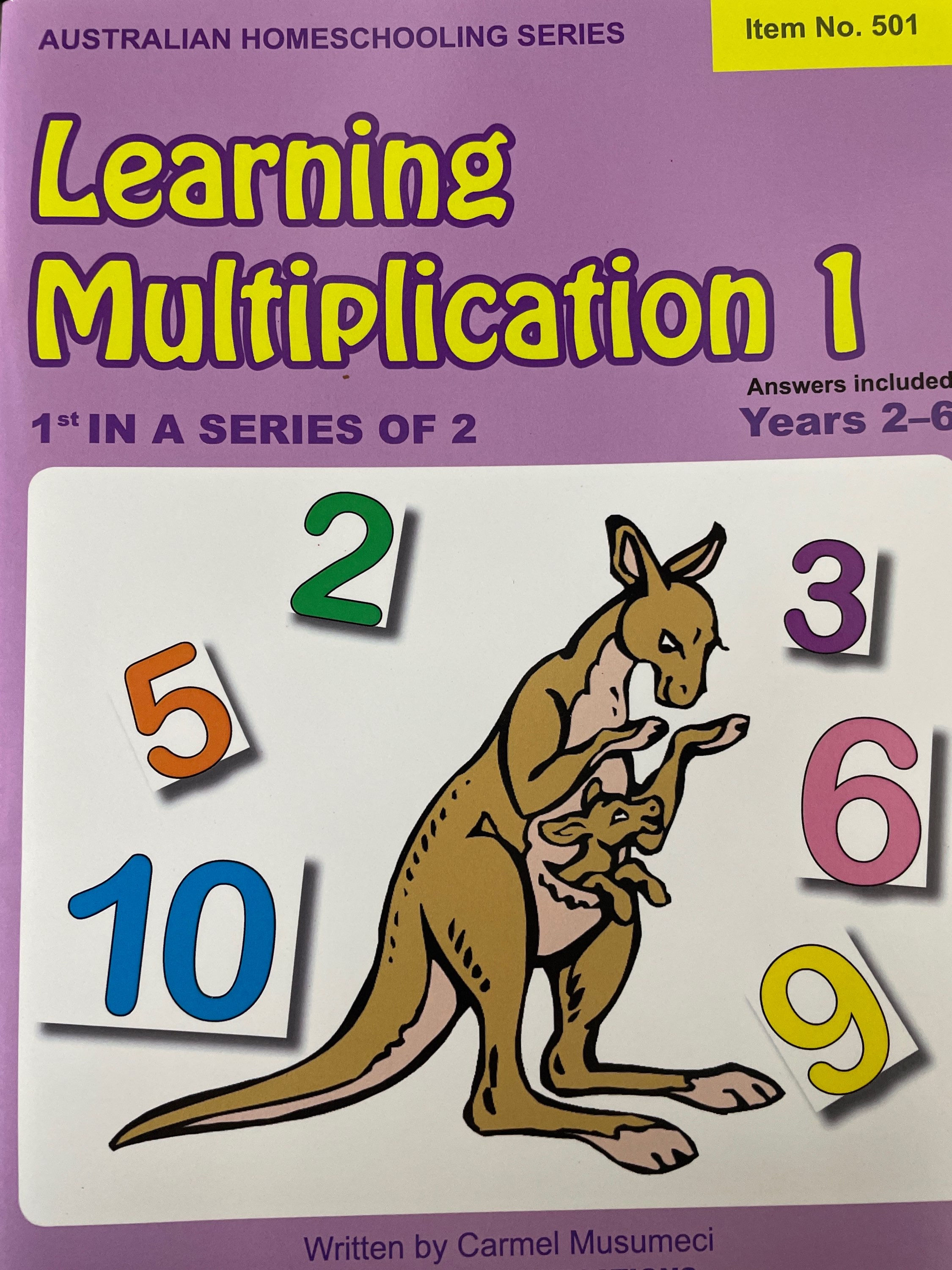 Learning Multiplication 1 Years 2-6 (Aust. Homeschooling Series)