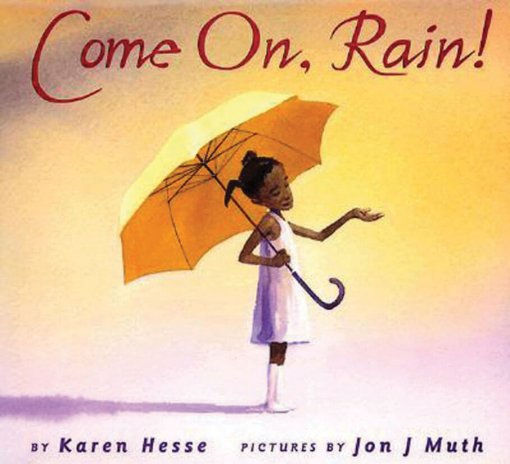 Come On, Rain! by Karen Hesse
