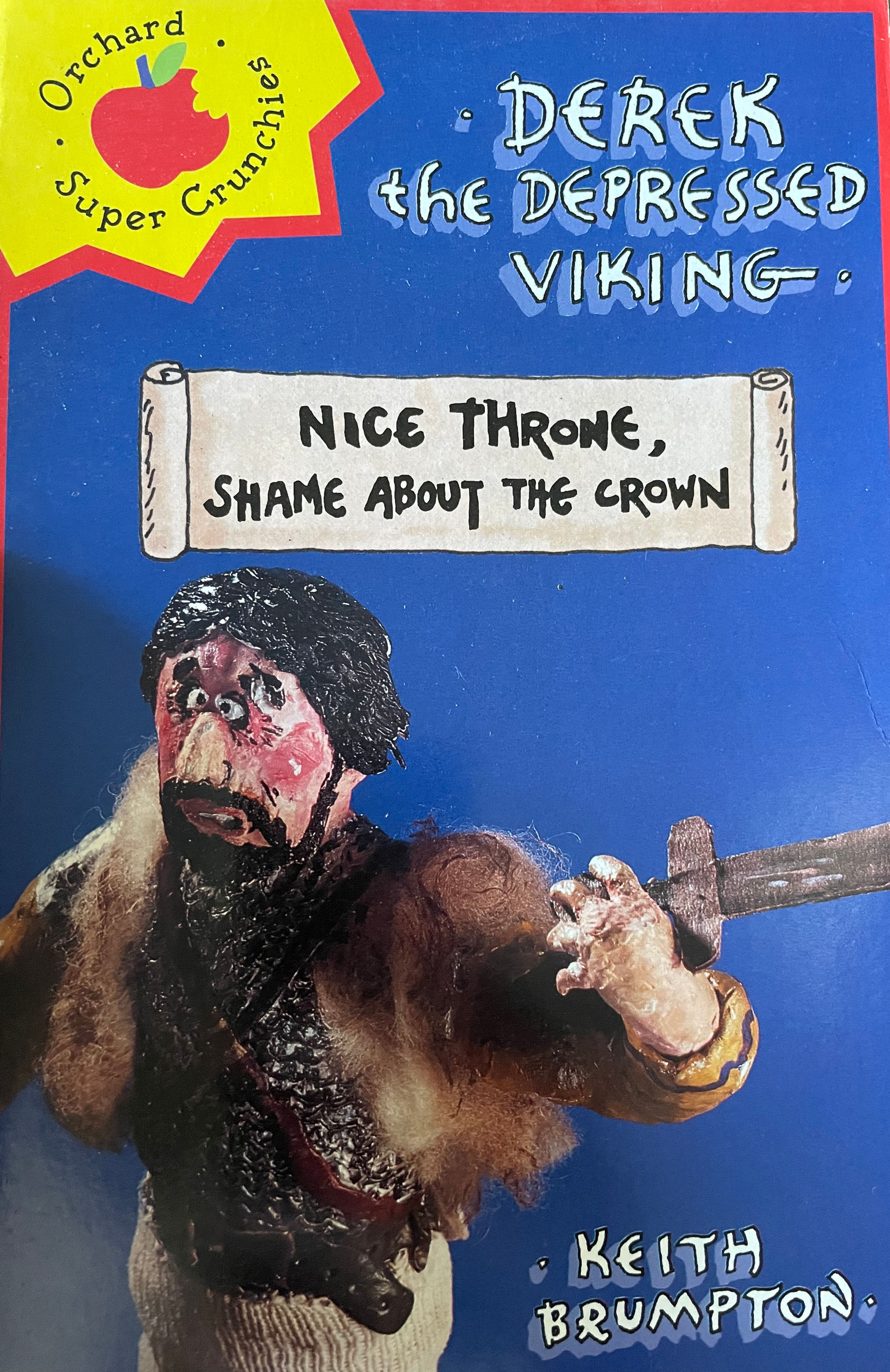 Derek the Depressed Viking Nice Throne, Shame About The Crown by Keith Brumpton