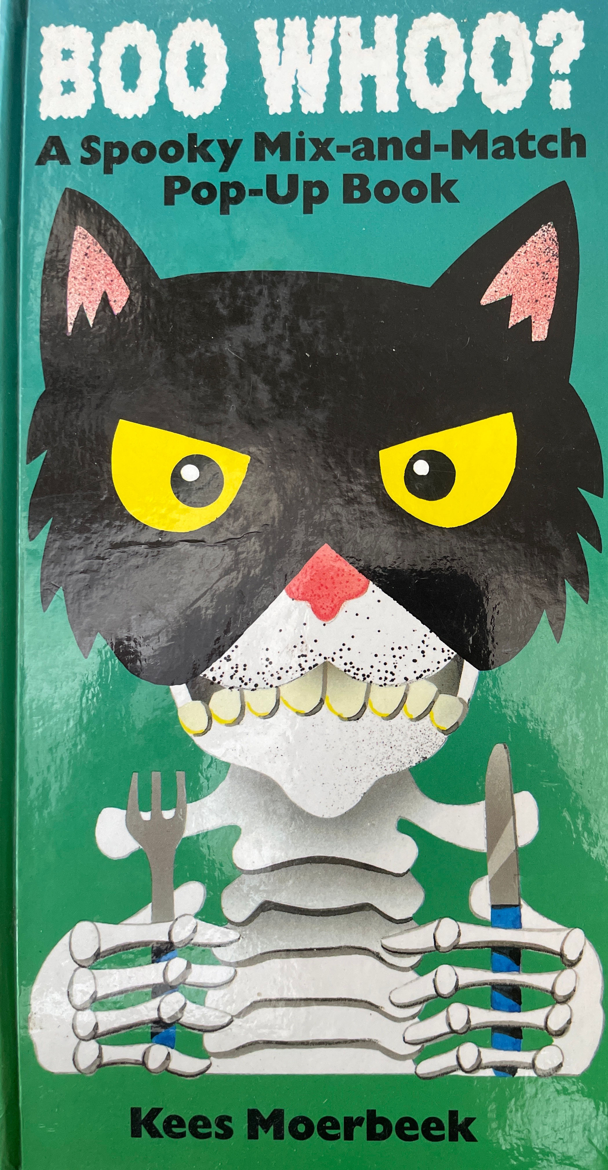 Boo Whoo? a Spooky Mixed-and-Match Pop-Up Book by Kees Moerbeek