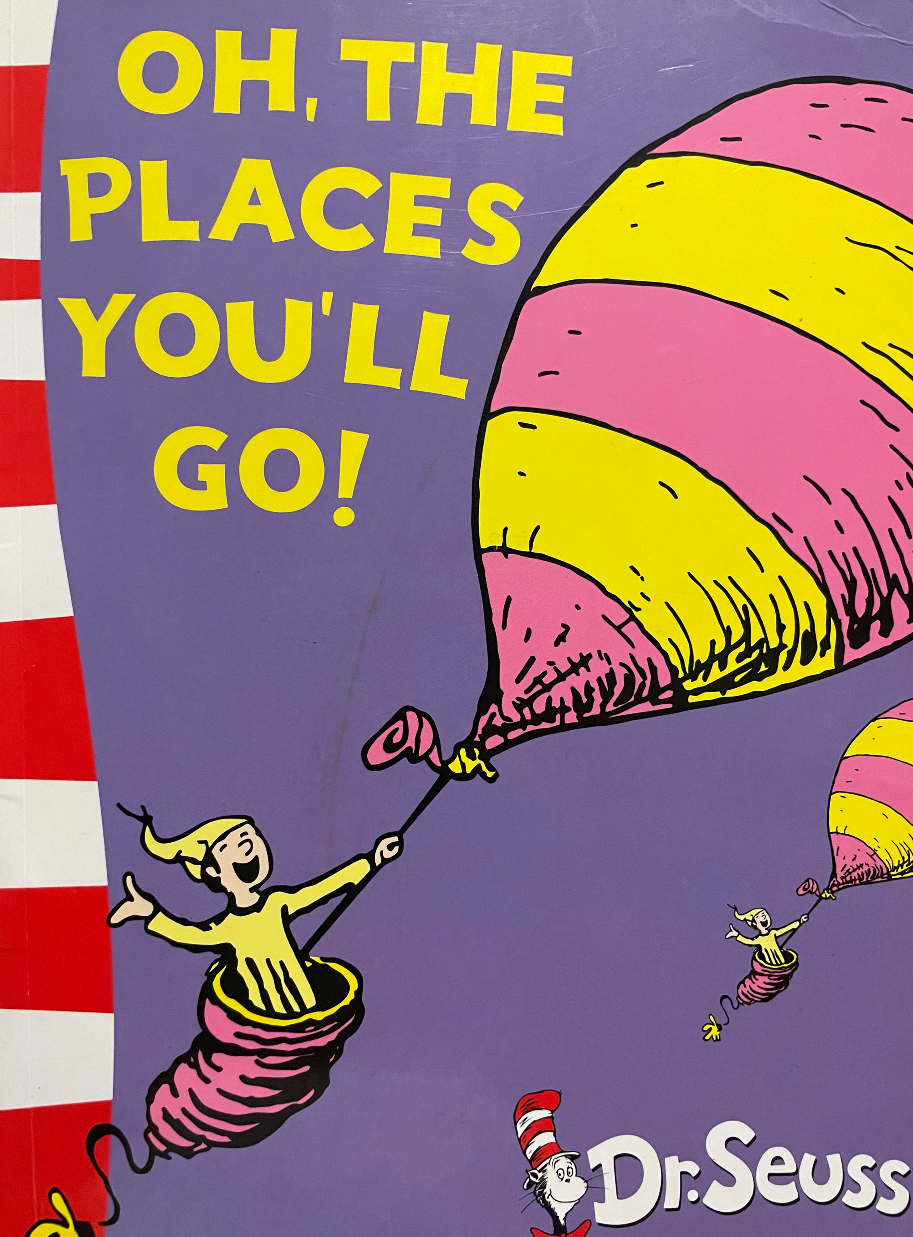 Used: Oh, The Places You’ll Go! Dr Seuss
