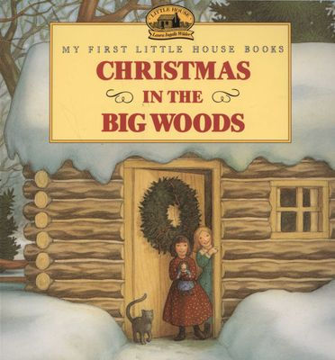 Christmas in the Big Woods