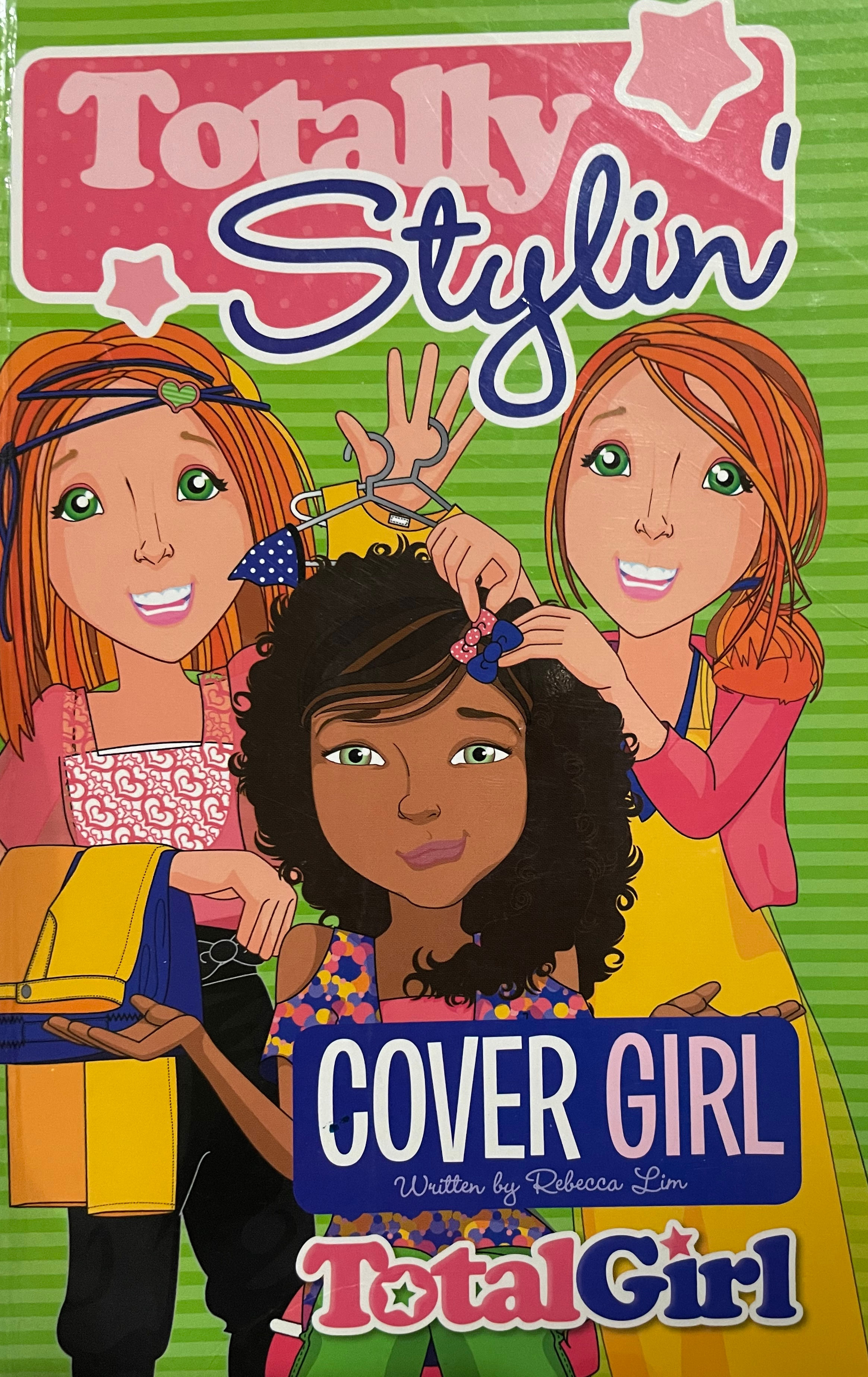 Totally Stylin' 2: Cover Girl by Rebecca Lim